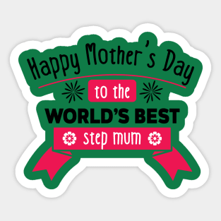 Happy Mothers Day to the Sticker